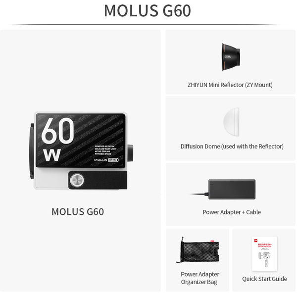 Zhiyun MOLUS G60 Bi-Color Pocket COB Monolight BH #ZHMOLUSG60S • MFR #C040006AM2 9 reviews 5 Questions, 9 Answers